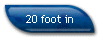 20 foot in