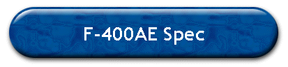 F-400AE Spec